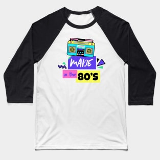 Made in the 80's - 80's Gift Baseball T-Shirt